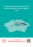 Translation of Health Research Evidence into Policy and Planning in Nepal An Appraisal 2016.pdf.jpg