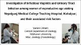 4C-2- Investigation of Infectious Vaginitis and UTI among women of reporductive age visiting Nepalgunj Medical College Teaching Hospital, Kohalpur and their associated risk factors.pdf.jpg